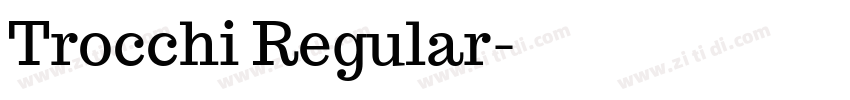 Trocchi Regular字体转换